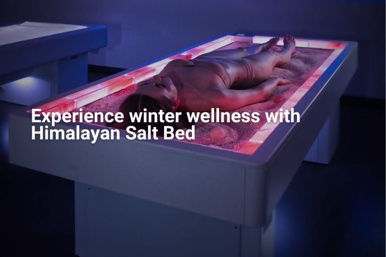 Experience winter wellness with the Himalayan Salt bed